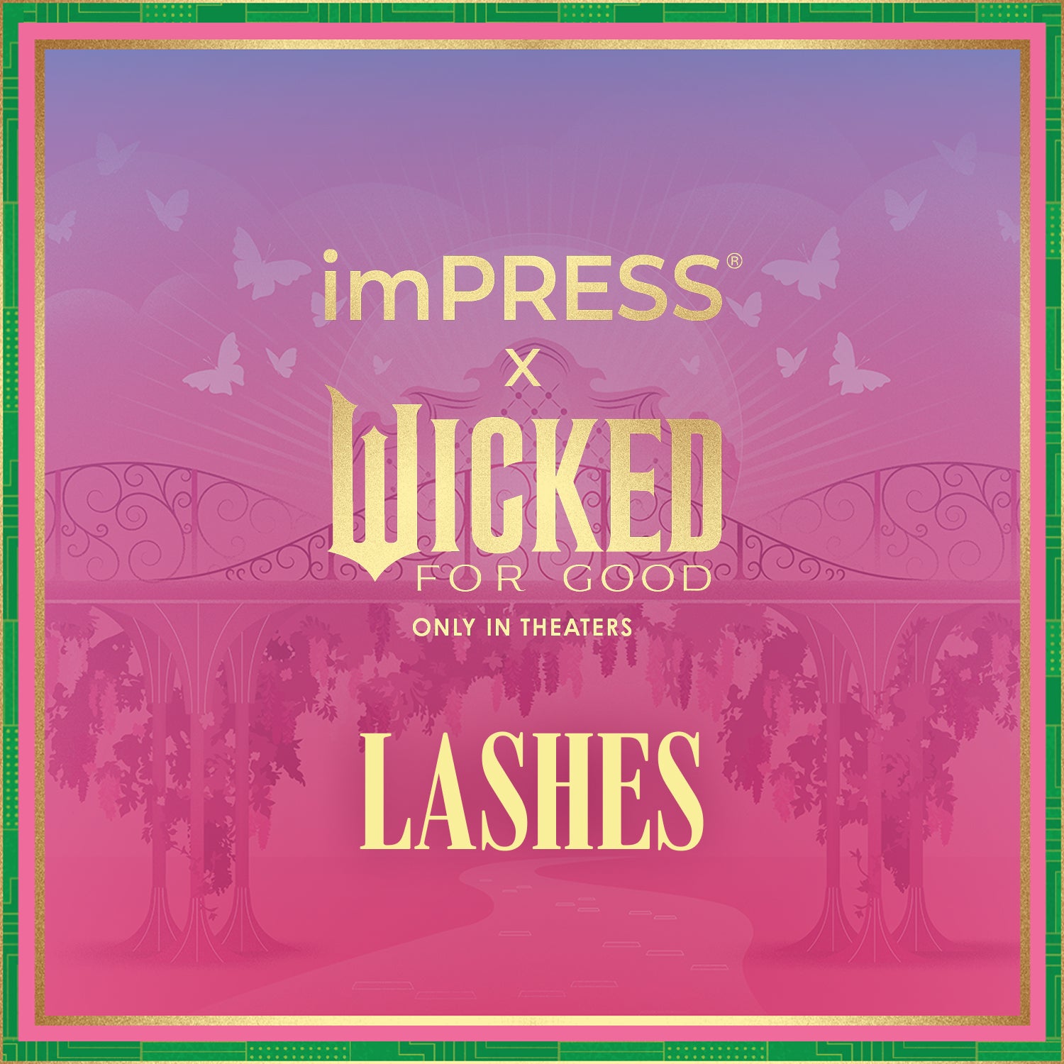 imPRESS x Wicked For Good Lashes theatrical poster, pink and gold design.