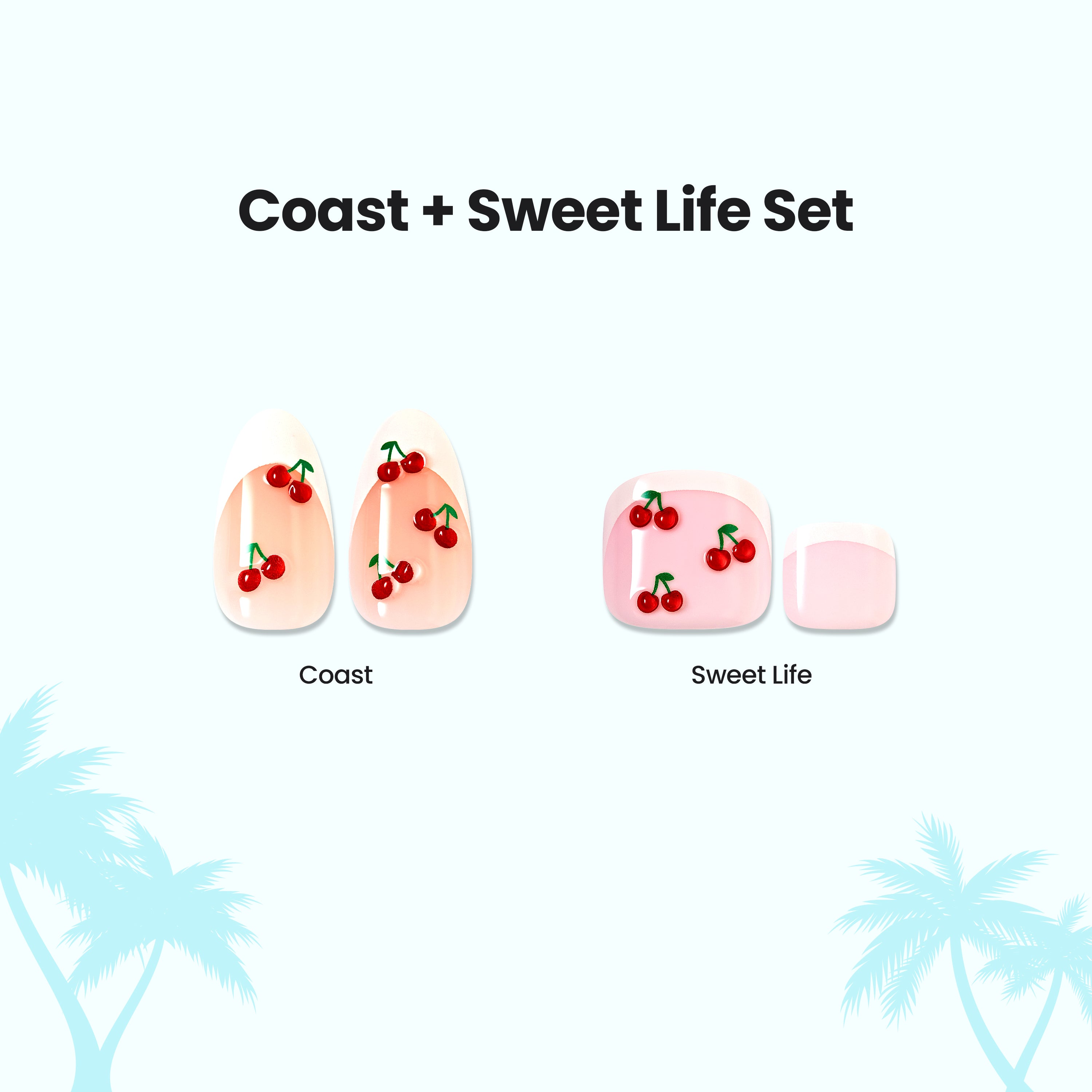 Coast + Sweet Life Set nail manicure and pedicure with cherry design